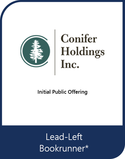 Lead-Left Bookrunner – Conifer Holdings Inc.